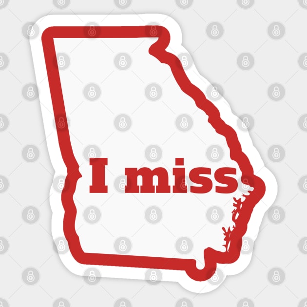 I Miss Georgia - My Home State Sticker by Yesteeyear